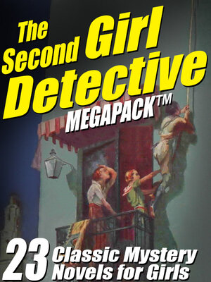 cover image of The Second Girl Detective Megapack